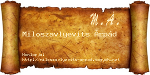 Miloszavlyevits Árpád névjegykártya