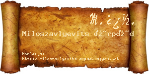 Miloszavlyevits Árpád névjegykártya